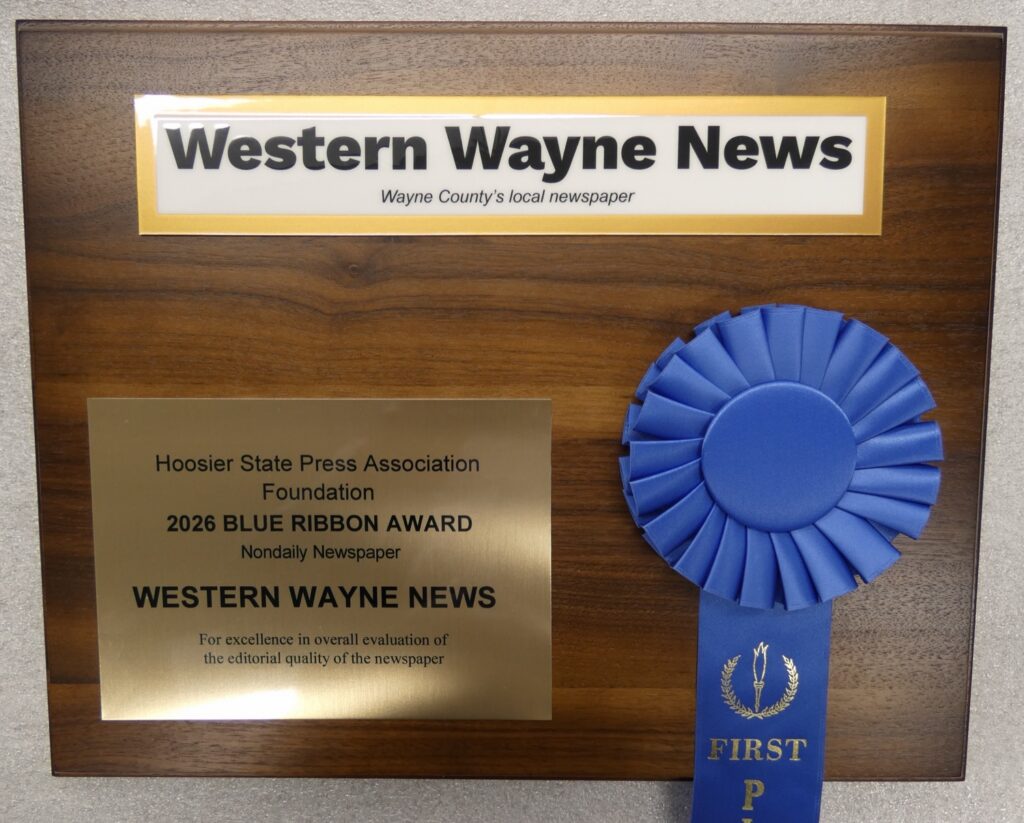 Western Wayne News won the 2026 Hoosier State Press Association Blue Ribbon Award.
